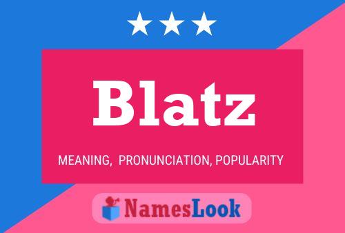 Blatz Name Poster