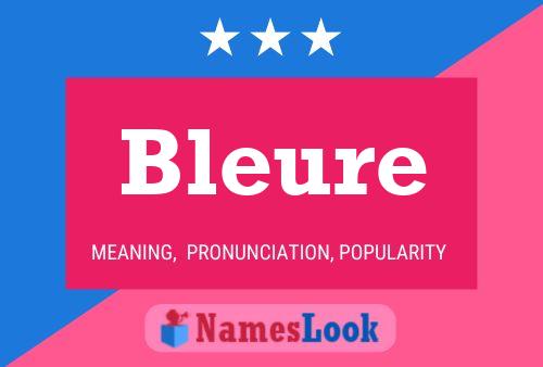 Bleure Name Poster