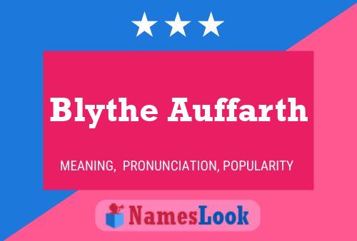 Blythe Auffarth Name Poster