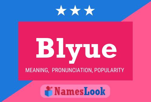 Blyue Name Poster