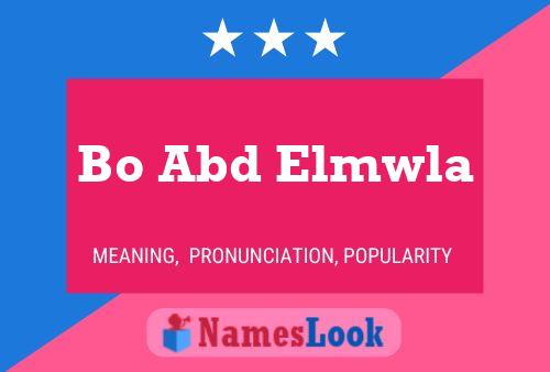 Bo Abd Elmwla Name Poster