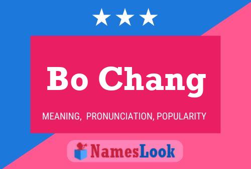 Bo Chang Name Poster