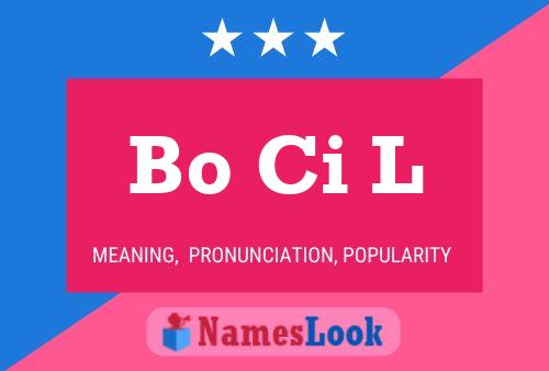 Bo Ci L Name Poster