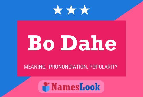 Bo Dahe Name Poster