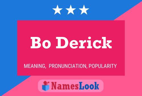 Bo Derick Name Poster