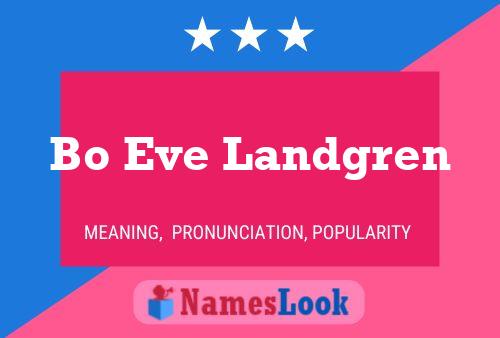 Bo Eve Landgren Name Poster