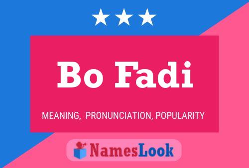 Bo Fadi Name Poster