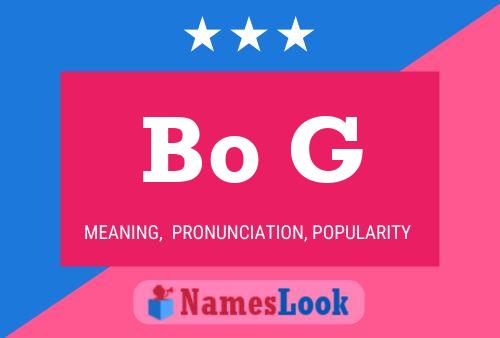 Bo G Name Poster