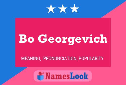 Bo Georgevich Name Poster