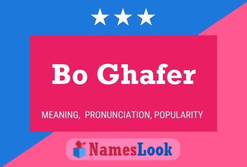 Bo Ghafer Name Poster