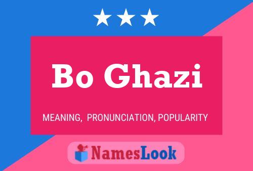 Bo Ghazi Name Poster