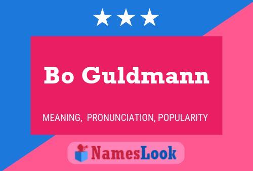 Bo Guldmann Name Poster