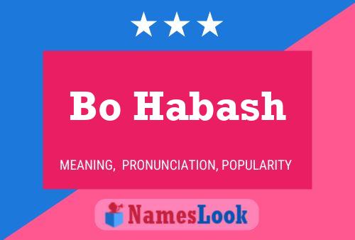 Bo Habash Name Poster