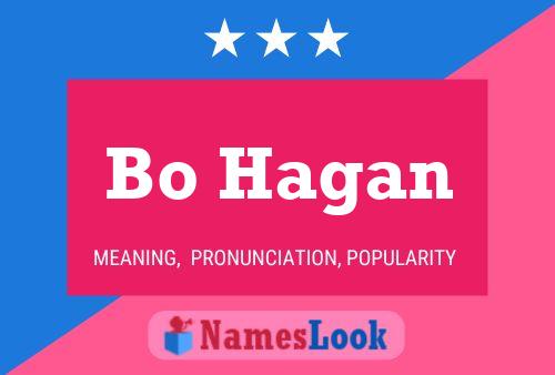 Bo Hagan Name Poster