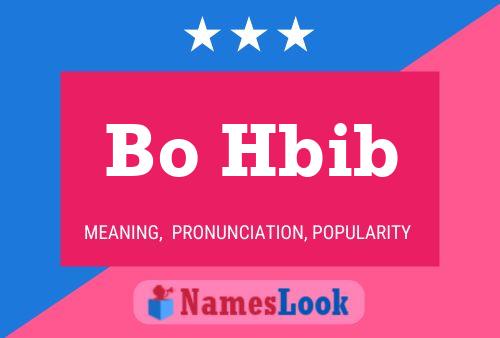 Bo Hbib Name Poster