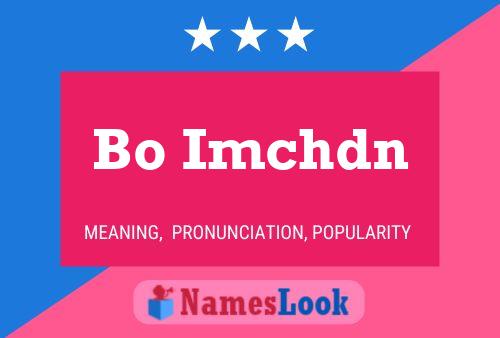 Bo Imchdn Name Poster