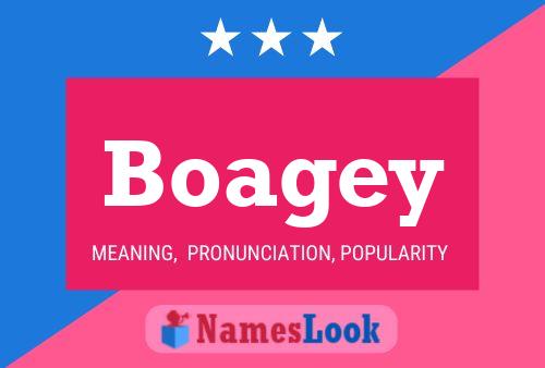 Boagey Name Poster