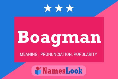 Boagman Name Poster