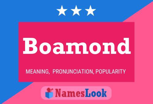 Boamond Name Poster