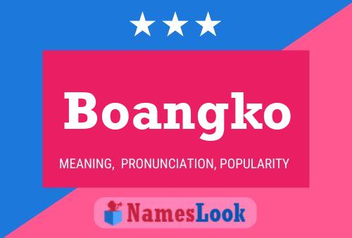 Boangko Name Poster