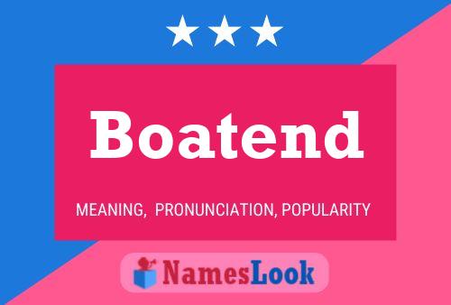 Boatend Name Poster