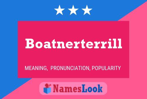 Boatnerterrill Name Poster