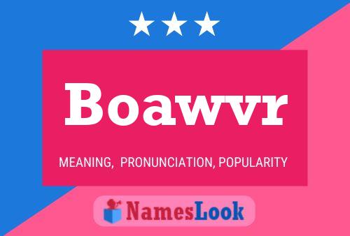 Boawvr Name Poster