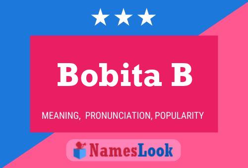 Bobita B Name Poster