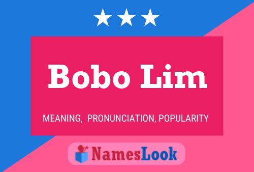 Bobo Lim Name Poster