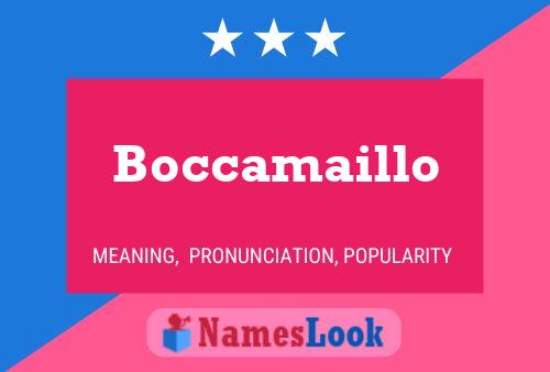 Boccamaillo Name Poster