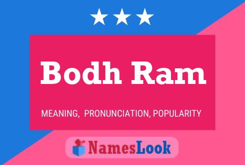 Bodh Ram Name Poster