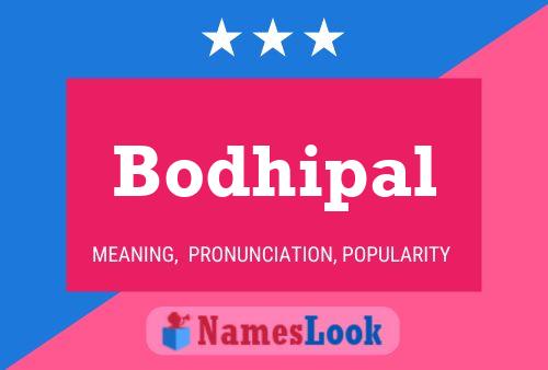 Bodhipal Name Poster