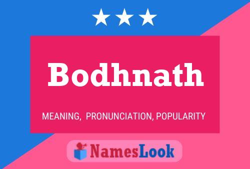 Bodhnath Name Poster