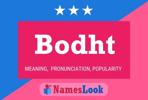 Bodht Name Poster