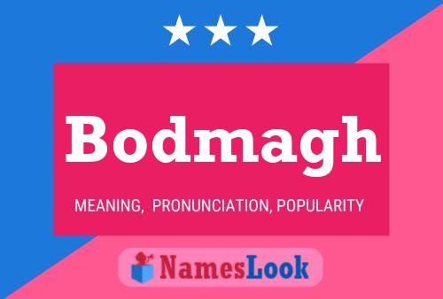 Bodmagh Name Poster