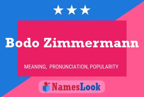 Bodo Zimmermann Name Poster