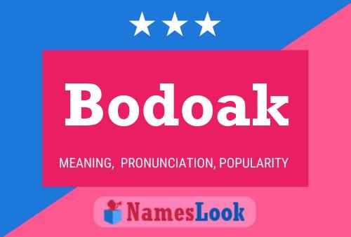 Bodoak Name Poster