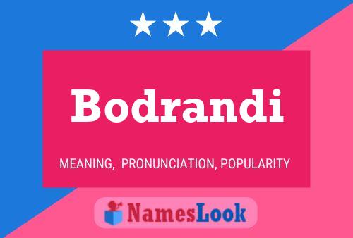 Bodrandi Name Poster