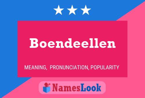 Boendeellen Name Poster