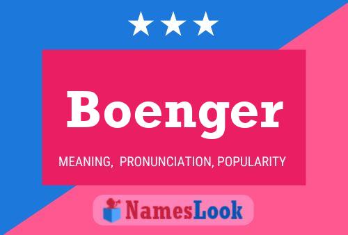 Boenger Name Poster