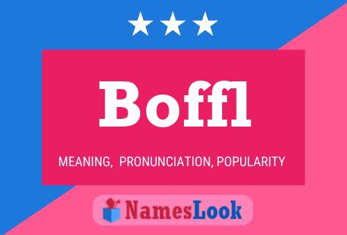 Boffl Name Poster