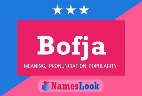 Bofja Name Poster