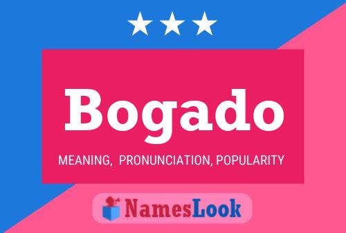 Bogado Name Poster