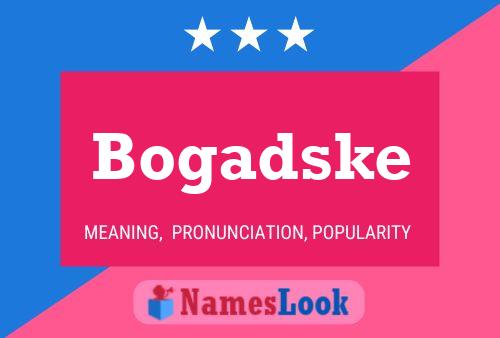 Bogadske Name Poster