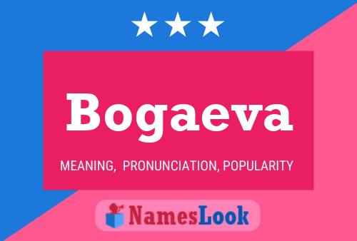 Bogaeva Name Poster