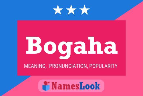 Bogaha Name Poster