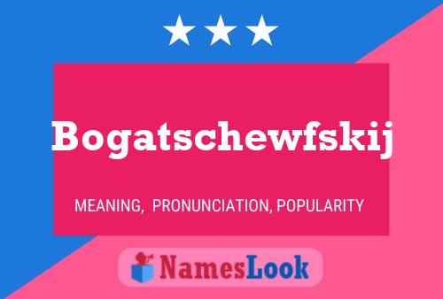 Bogatschewfskij Name Poster