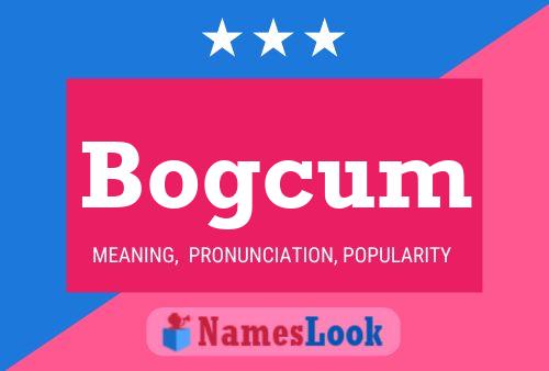 Bogcum Name Poster