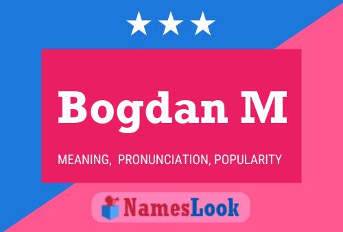 Bogdan M Name Poster