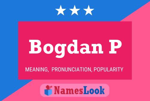 Bogdan P Name Poster